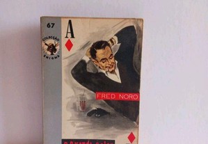 Livro O Grande Golpe, de Fred Noro