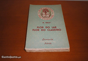 Flor do Lar Flor do Claustro