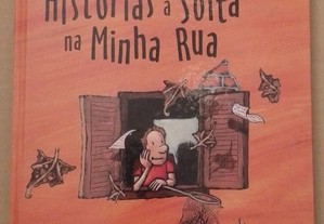 Histórias à solta na minha rua (António Torrado/Chico)