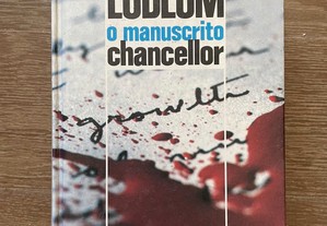 O Manuscrito Chancellor - Robert Ludlum