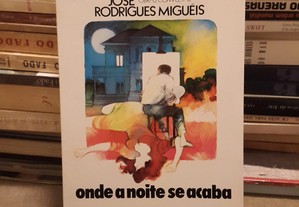 José Rodrigues Miguéis - Onde a Noite se Acaba