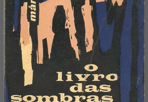 Mário Braga - O Livro das Sombras (1.ª ed./1960)