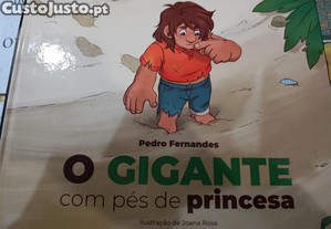 O Gigante com p�s de princesa