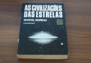 As Civilizações das Estrelas de Marcel Moreau