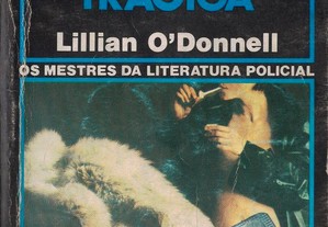 A Aliança Trágica de Lillian O'Donnell