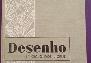 Desenho - M.Helena Abreu e Pessegueiro Miranda - 2 ciclo dos liceus - 2 edição 1971. Raro.