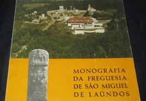 Livro Monografia Freguesia São Miguel de Laúndos