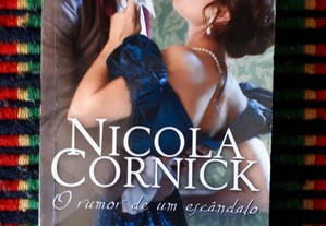 O Rumor de um Escândalo, de Nicola Cornick