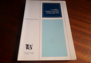 "Camões: um Bucolismo Intranquilo" de Maria do Céu Fraga - 1ª Edição de 1989