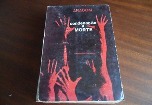 "Condenação à Morte" de Louis Aragon - 1ª Edição de 1966
