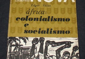 Livro África Colonialismo e Socialismo Seara Nova