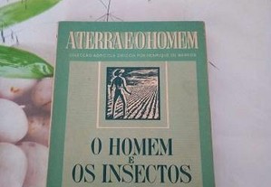 O Homem e os Insectos, A Terra e o Homem 6 de E. Sousa D' Almeida