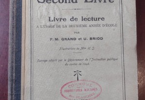 Mon Second Livre de Lecture 1915 - F. M. Grand et U. Briod
