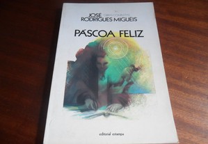 "Páscoa Feliz" de José Rodrigues Miguéis - 5ª Edição de 1981