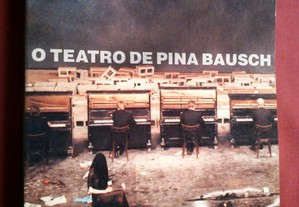 Leonetta Bentivoglio-O Teatro de Pina Bausch-1994