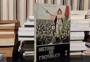 Carlos Ferrão - História da 1.ª República