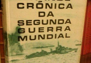 Grande Crónica da Segunda Guerra Mundial - 3x Volumes