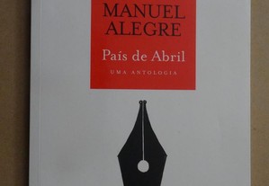 "País de Abril - Uma Antologia" de Manuel Alegre - 1ª Edição