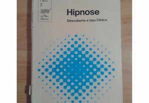 Hipnose Descoberta e Uso Clínico