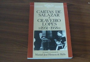 Cartas de Salazar a Craveiro Lopes 1951-1958 de Manuel José Homem de Mello