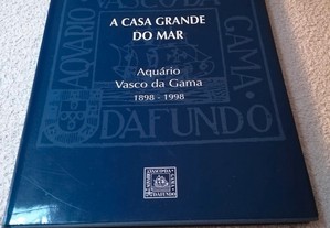 A Casa Grande do Mar - Aquário Vasco da Gama - Carlos Caseiro
