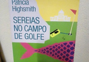 LIVRO Sereias no Campo de Golfe Patricia Highsmith