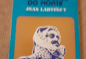 O Comandante do Norte - Jean Lartéguy