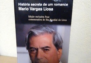 LIVRO História Secreta de um Romance de Mario Vargas Llosa