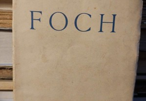 Foch - Louis Madelin 1929