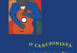 O Cancionista: Composição de Canções no Brasil