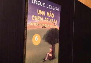 Irene Lisboa - Uma mão cheia de nada outra de coisa nenhuma