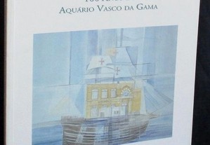 Livro 100 Anos do Aquário Vasco da Gama Homenagem a D. Carlos