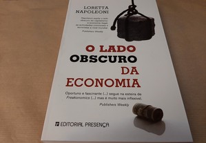 O lado obscuro da economia / Loretta Napoleoni 