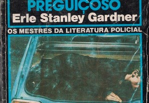 O Caso do Amante Preguiçoso de Erle Stanley Gardner