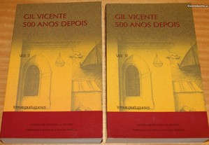 Gil VIcente 500 anos depois (2 vols.)