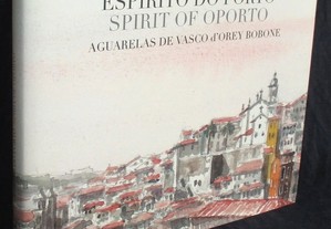 Livro Espírito do Porto Aguarelas de Vasco d'Orey Bobone autografado