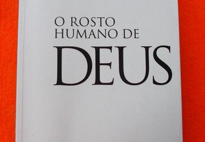 O Rosto Humano de Deus - A. Cunha de Oliveira