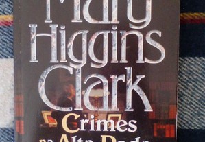 Crimes na Alta Roda, de Mary Higgins Clark