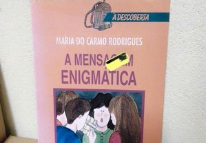 LIVRO A Mensagem Enigmática de Maria do Carmo Rodrigues