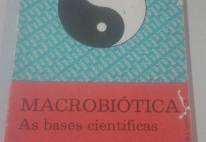 Macrobiótica As Bases Científicas