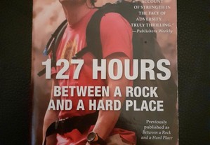 127 Hours - Between a Rock and a Hard Place - Aron Ralston