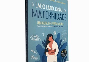 O lado emocional da maternidade - Margarida Albuquerque / Gisela Guedes