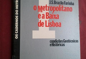 J.S. Brazão Farinha-O Metropolitano e a Baixa de Lisboa-1989