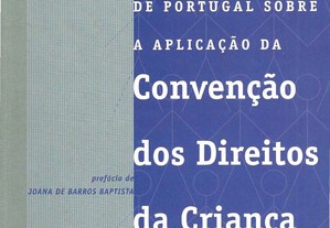 II Relatório de Portugal sobre a Aplicação da Convenção dos Direitos da Criança