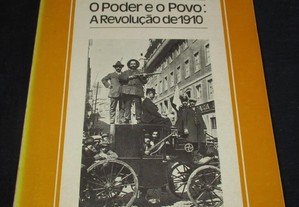Livro O Poder e o Povo A Revolução de 1910