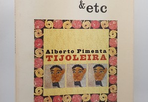 POESIA Alberto Pimenta // Tijoleira &etc 2002