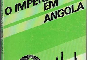 MPLA. O Imperialismo em Angola.
