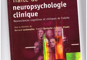Traité de Neuropsychologie Clinique- B.Lechevalier