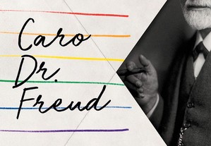 Caro Dr. Freud: respostas do século XXI a uma carta sobre homossexualidade
