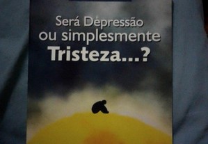 LIVRO Será Depressão ou Simplesmente Tristeza ? de Pedro Afonso